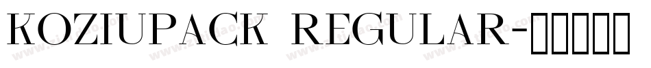 Koziupack Regular字体转换